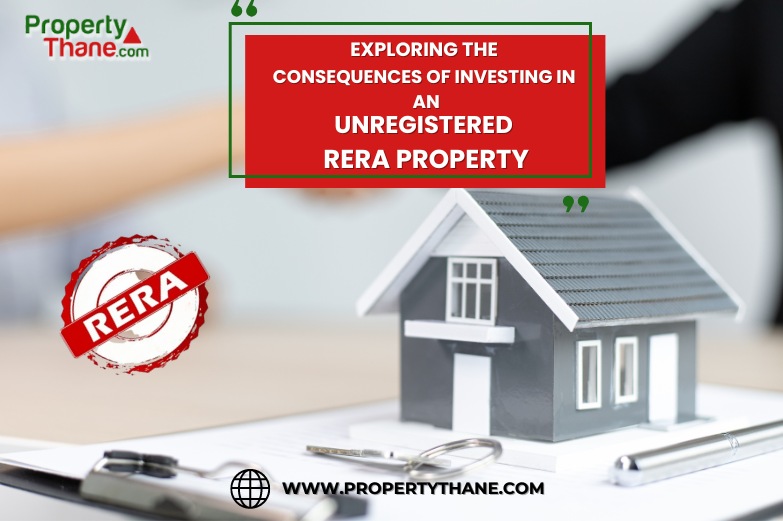 Understand the risks of buying a property not registered with RERA in India.